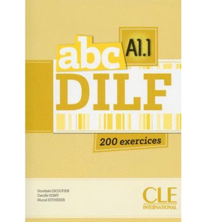 ABC DILF. A1.1. 200 EXERCICES LIVRE +CD AUDIO
