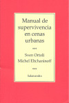 MANUAL DE SUPERVIVENCIA EN CENAS URBANAS