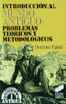 INTRODUCCION AL MUNDO ANTIGUO: TEORIA Y METODOLOGIA