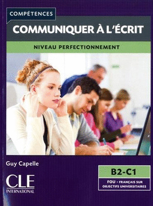 COMMUNIQUER A L'ECRIT NIVEAU PERFECTIONNEMENT B2-C1
