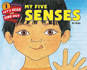 LET'S READ AND FIND OUT 1: MY FIVE SENSES
