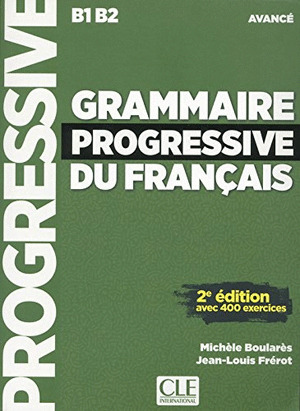 GRAMMAIRE PROGRESSIVE DU FRANÇAIS - NIVEAU AVANCE - LIVRE + CD - 2EME EDITION