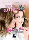 PEQUEÑA HISTORIA PARA AMAR(TE), LA