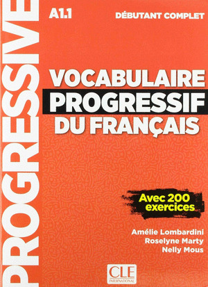 VOCABULAIRE PROGRESSIF DU FRANÇAIS - NIVEAU DEBUTANT COMPLET - LIVRE+CD - NOUVEL