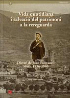 VIDA QUOTIDIANA I SALVACIÓ DEL PATRIMONI A LA REREGUARDA
