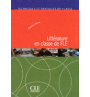 LITTÉRATURE EN CLASSE DE FLE (LIVRE + CD AUDIO)