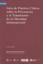GUÍA DE PRÁCTICA CLÍNICA SOBRE LA PREVENCIÓN Y EL TRATAMIENTO DE LA OBESIDAD INF