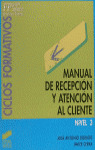 MANUAL DE RECEPCION Y ATENCION AL CLIENTE