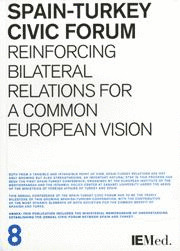 SPAIN-TURKEY CIVIC FORUM. REINFORCING BILATERAL RELATIONS