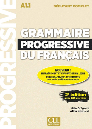 GRAMMAIRE PROGRESSIVE DU FRANÇAIS - NIVEAU DEBUTANT COMPLET A1.1 - LIVRE+CD - 2º