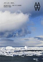 MIREYA MASÓ, ANTARCTICA, TIME OF CHANGE