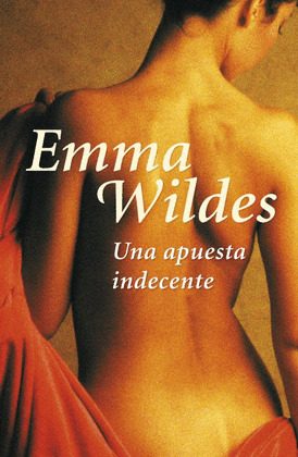 APUESTA INDECENTE, UNA
