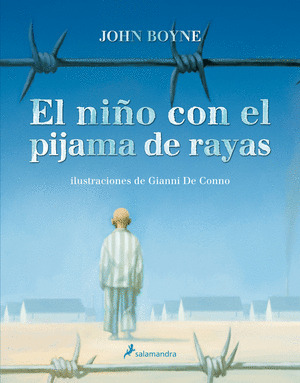 NIÑO CON EL PIJAMA DE RAYAS, EL (ILUSTRADO)