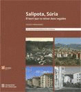 SALIPOTA, SÚRIA. EL BARRI QUE VA NÉIXER DUES VEGADES