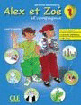 ALEX ET ZOÉ ET COMPAGNIE, 1. METHODE DE FRANÇAIS. NOUVELLE EDITIÓN. LIVRE DE L'ELEVE
