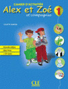 ALEX ET ZOÉ ET COMPAGNIE, 1. CAHIER D'ACTIVITES. NOUVELLE EDITION