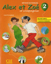 ALEX ET ZOÉ ET COMPAGNIE, 2. METHODE DE FRANÇAIS. NOUVELLE EDITIÓN. LIVRE DE L'ELEVE