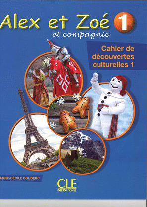 ALEX ET ZOE-CAHIER DE DECOUVERTES CULTURELLES