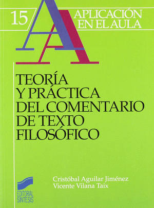 TEORÍA Y PRÁCTICA DEL COMENTARIO DE TEXTO FILOSÓFICO