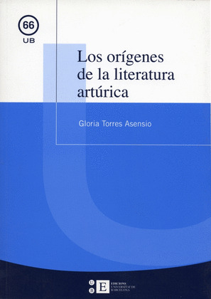 ORÍGENES DE LA LITERATURA ARTÚRICA, LOS