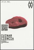 CUINAR CIÈNCIA. MATÈRIA CONDENSADA