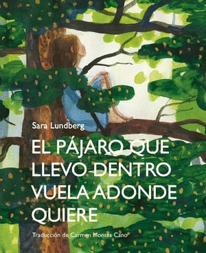 PÁJARO QUE LLEVO DENTRO VUELA ADONDE QUIERE, EL
