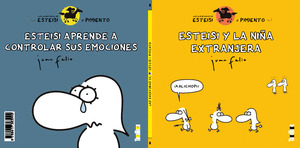 ESTEISI Y LA NIÑA EXTRANJERA / ESTEISI APRENDE A CONTROLAR SUS EMOCIONES. AVENTURAS DE ESTEISI [8]