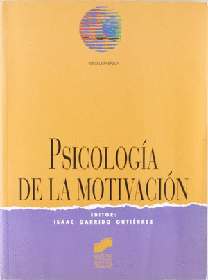PSICOLOGIA DE LA MOTIVACION