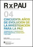 CINCUENTA AÑOS DE EVOLUCION DE LA INVESTIGACION PARA LA PAZ