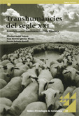 TRANSHUMÀNCIES DEL SEGLE XXI. RAMADERIA OVINA I TRANSHUMÀNCIA A L'ALTA RIBAGORÇA
