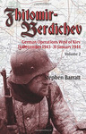 ZHITOMIR-BERDICHEV, VOLUME 2. GERMAN OPERATIONS WEST OF KIEV (25 DECEMBER 1943-3