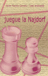 JUEGUE LA NAJDORF