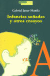 INFANCIAS SOÑADAS Y OTROS