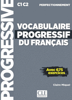 VOCABULAIRE PROGRESSIF DU FRANÇAIS PERFECTIONNEMENT