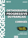 CORRIGES ORTHOGRAPHE PROGRESSIVE DU FRANÇAIS NIVEAU AVANCE