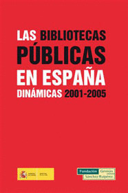 LAS BIBLIOTECAS PÚBLICAS DE ESPAÑA
