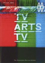 TV ARTS TV. THE TELEVISION SHOT BY ARTISTS