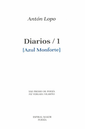 DIARIOS / 1. AZUL MONFORTE