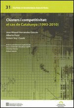 CLÚSTERS I COMPETITIVITAT: EL CAS DE CATALUNYA (1993 - 2010)