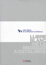 LLIBRE BLANC DE LA MEDIACIÓ A CATALUNYA