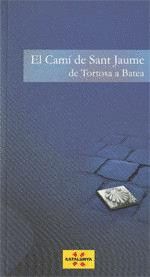 CAMI SANT JAUME TORTOSA - BATEA