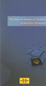 CAMINO SANTIAGO BARCELONA-MONTSERRA