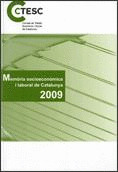 MEMÒRIA SOCIOECONÒMICA I LABORAL DE CATALUNYA 2009