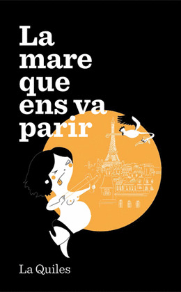 MARE QUE ENS VA PARIR, LA