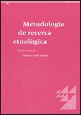 METODOLOGIA DE RECERCA ETNOLOGICA