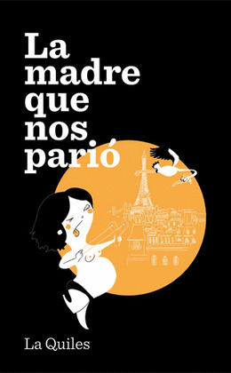 MADRE QUE NOS PARIÓ, LA