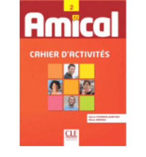 AMICAL 2. CAHIER D'ACTIVITÉS (NIVEAU A2)