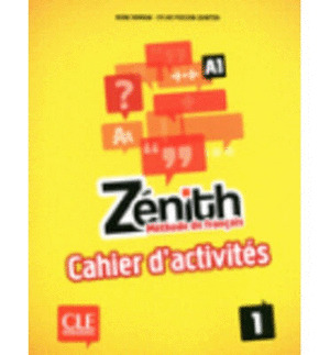 ZENITH 1 - CAHIER D'EXERCICES NIVEAU A1