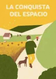 CONQUISTA DEL ESPACIO, LA