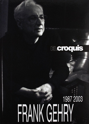FRANK GEHRY 1987/2003